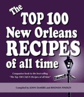 The Top 100 New Orleans Recipes of All Time 0925417513 Book Cover