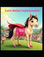 Luna Belles Superpowers B0FVV17G3W Book Cover