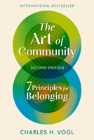 The Art of Community: Seven Principles for Belonging (16pt Large Print Edition)