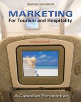 Marketing for Tourism and Hospitality: A Canadian Perspective 017644047X Book Cover