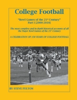 College Football Bowl Games of the 21st Century - Part I {2000-2010} 1393067670 Book Cover