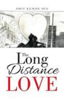 The Long Distance Love 1482887894 Book Cover