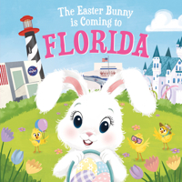 The Easter Bunny is Coming to Florida 1728201322 Book Cover