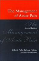 The Management of Acute Pain 0192624679 Book Cover