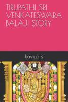 Tirupathi Sri Venkateswara Balaji Story 1792963424 Book Cover