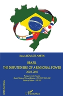 Brazil: The disputed rise of a regional power 2003-2015 (Inter-National) 2343080739 Book Cover