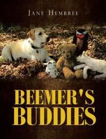 Beemer's Buddies 1640038949 Book Cover