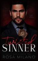 Twisted Sinner B0B93VYGLW Book Cover