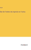 Über die Tendenz des Agricola von Tacitus 3382200430 Book Cover