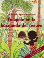 Polepole en la b�squeda del tesoro: Un cuento del arrebol - con el juego de mesa "Viaje al lago Espejo" 1481965557 Book Cover