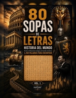 80 SOPAS DE LETRAS: HISTORIA DEL MUNDO (Spanish Edition) B0HBQRZ2HB Book Cover