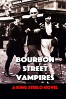 Bourbon Street Vampires 1976278449 Book Cover