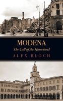 Modena: The Call of the Homeland 1634102673 Book Cover