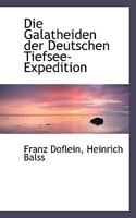 Die Galatheiden Der Deutschen Tiefsee-Expedition 1116454289 Book Cover