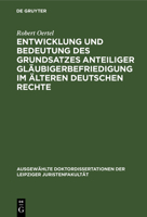 Entwicklung und Bedeutung des Grundsatzes anteiliger Gläubigerbefriedigung im älteren deutschen Rechte 3112673735 Book Cover