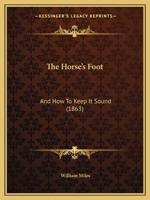 The Horse's Foot and How to Keep It Sound 1296770613 Book Cover