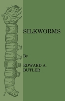 Silkworms 1021920827 Book Cover