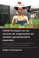 COVID-19 Impact sur les services de vulgarisation du système agroalimentaire ougandais (French Edition) 6207936566 Book Cover