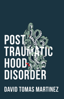 Post Traumatic Hood Disorder 1946448095 Book Cover