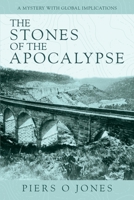 The Stones of the Apocalypse: A mystery with global implications null Book Cover