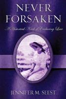 Never Forsaken 1604775327 Book Cover