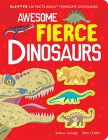 Awesome Fierce Dinosaurs 1789588839 Book Cover