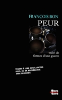 Peur: Suivi de Formes d'Une Guerre 1534940049 Book Cover