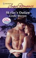 Skylar's Outlaw 0373783558 Book Cover