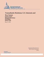 Transatlantic Relations: U.S. Interests and Key Issues 1072542862 Book Cover