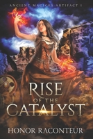 Rise of the Catalyst B0B2J87DBS Book Cover
