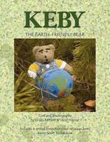 Keby the Earth-Friendly Bear 1441539891 Book Cover