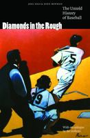 Diamonds in the Rough: The Untold History of Baseball 0026335905 Book Cover