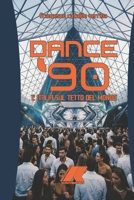 DANCE '90: L'ITALIA SUL TETTO DEL MONDO (Italian Edition) B0H1CCZNG1 Book Cover