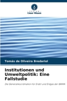 Institutionen und Umweltpolitik: Eine Fallstudie (German Edition) 6209536506 Book Cover