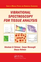 Vibrational Spectroscopy for Tissue Analysis 1439836086 Book Cover