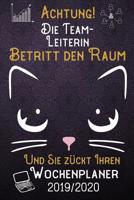 Achtung! Die Teamleiterin betritt den Raum und Sie z�ckt Ihren Wochenplaner 2019 - 2020: DIN A5 Kalender / Terminplaner / Wochenplaner 2019 - 2020 18 Monate: Juli 2019 bis Dezember 2020 mit Jahres�ber 1083060074 Book Cover