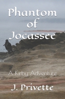 Phantom of Jocassee: A Kirby Adventure 1736435825 Book Cover