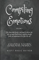 Compiling Emotions: Volume I B09Y51PTS6 Book Cover