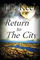 Return to the City 1467967327 Book Cover