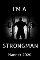 Strongman: Strongman 2020 Planner; Strongwomen 2020 Diary; Strongman Training Planner; Strongman Books; Weights Training Diary; 6x9inch 2020 Planner with Weekly Page View 169247877X Book Cover