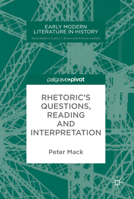 Rhetoric's Questions, Reading and Interpretation 3319601571 Book Cover