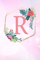 R: Monogramm Buchstabe R 120 Seiten DIN A5 Notizbuch Marmor Gold Rosa personalisiert Name farbige Blumen Initial Tagebuch f�r Frauen und M�dchen 1700662538 Book Cover