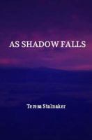 As Shadow Falls 1481934481 Book Cover