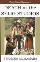 Death at the Selig Studios 0996755896 Book Cover