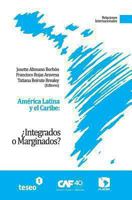 America Latina y El Caribe: Integrados O Marginados? 9871354800 Book Cover