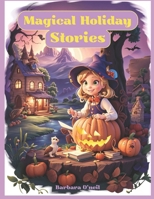 Magical Holiday Stories B0CKP27VDP Book Cover