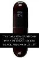 The Dark Side of Discord 1499711697 Book Cover