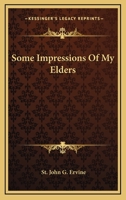 Some impressions of my elders 1163279870 Book Cover