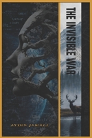 The Invisible War: Biology, Technology, and the Future of Life | Educational microbiology and genetics book with philosophical view to the future of mankind B0H8GQ485J Book Cover