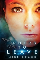 Orders to Leave 172285409X Book Cover
